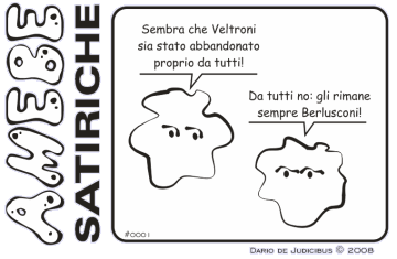 [Satirical Amoebas] Veltroni is alone